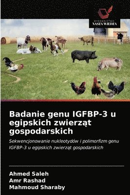 Badanie genu IGFBP-3 u egipskich zwierz&#261;t gospodarskich 1