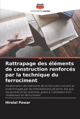 Hiralal Pawar - Rattrapage des éléments de construction renforcés par la technique du ferrociment, Häftad
