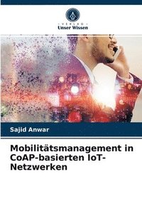 bokomslag Mobilittsmanagement in CoAP-basierten IoT-Netzwerken