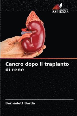 Cancro dopo il trapianto di rene 1