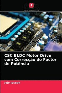 bokomslag CSC BLDC Motor Drive com Correco do Factor de Potncia