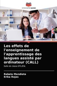 bokomslag Les effets de l'enseignement de l'apprentissage des langues assist par ordinateur (CALL)