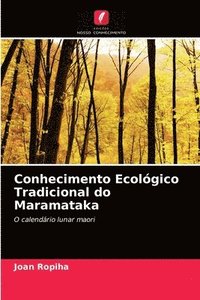 bokomslag Conhecimento Ecolgico Tradicional do Maramataka