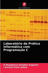 bokomslag Laboratrio de Prtica Informtica com Programao C