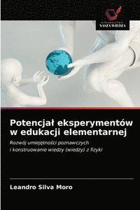 bokomslag Potencjal eksperymentw w edukacji elementarnej