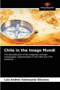 bokomslag Chile in the Imago Mundi