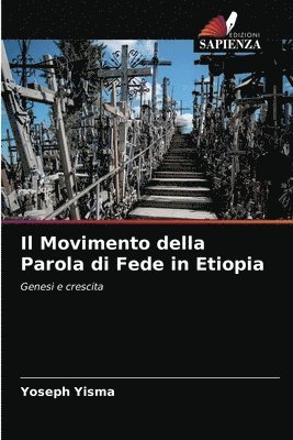 bokomslag Il Movimento della Parola di Fede in Etiopia