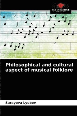 Philosophical and cultural aspect of musical folklore 1