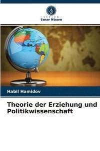 bokomslag Theorie der Erziehung und Politikwissenschaft