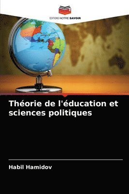 bokomslag Thorie de l'ducation et sciences politiques