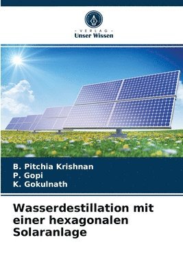 bokomslag Wasserdestillation mit einer hexagonalen Solaranlage