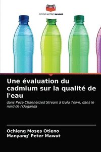 bokomslag Une valuation du cadmium sur la qualit de l'eau