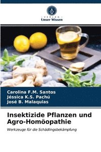bokomslag Insektizide Pflanzen und Agro-Homopathie