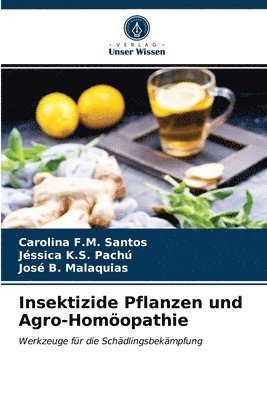 Insektizide Pflanzen und Agro-Homopathie 1