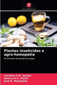 bokomslag Plantas inseticidas e agro-homopatia