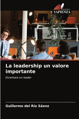 La leadership un valore importante 1