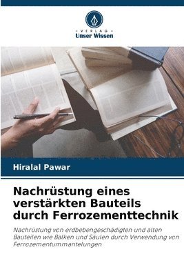 Nachrüstung eines verstärkten Bauteils durch Ferrozementtechnik