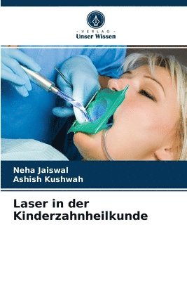 Laser in der Kinderzahnheilkunde 1