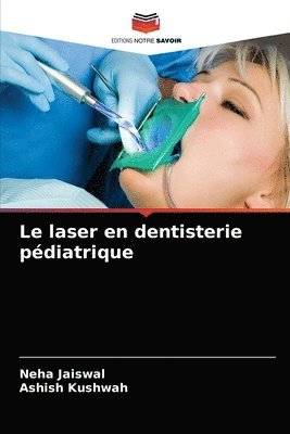 Le laser en dentisterie pdiatrique 1