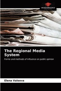 bokomslag The Regional Media System