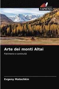 bokomslag Arte dei monti Altai