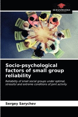 Socio-psychological factors of small group reliability 1
