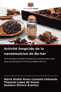 bokomslag Activit fongicide de la nanomulsion de Ba-har
