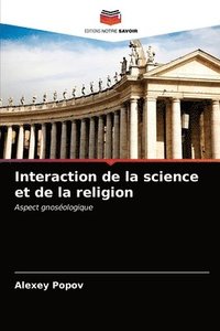 bokomslag Interaction de la science et de la religion