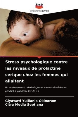 Stress psychologique contre les niveaux de prolactine srique chez les femmes qui allaitent 1