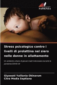bokomslag Stress psicologico contro i livelli di prolattina nel siero nelle donne in allattamento