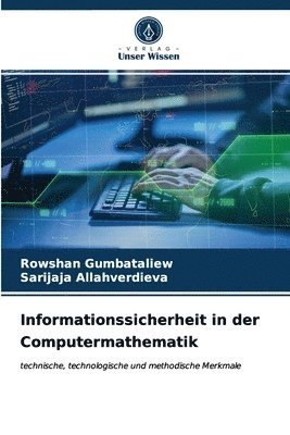 Informationssicherheit in der Computermathematik 1