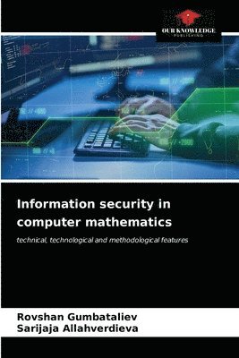 Information security in computer mathematics 1
