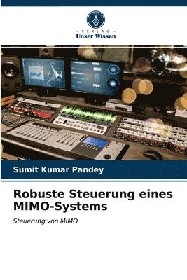 Robuste Steuerung eines MIMO-Systems 1