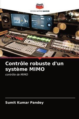 Contrle robuste d'un systme MIMO 1