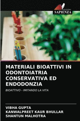 Materiali Bioattivi in Odontoiatria Conservativa Ed Endodonzia 1