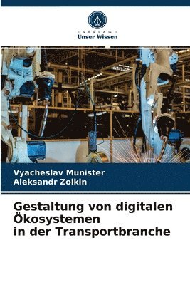 bokomslag Gestaltung von digitalen OEkosystemen in der Transportbranche