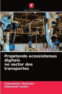 bokomslag Projetando ecossistemas digitais no sector dos transportes