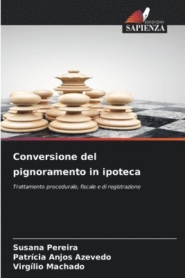 Conversione del pignoramento in ipoteca 1