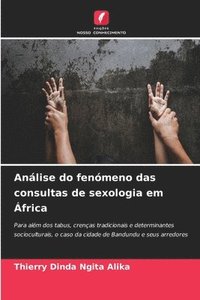 bokomslag Anlise do fenmeno das consultas de sexologia em frica