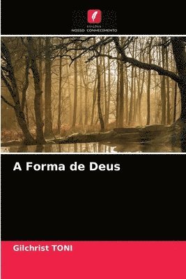 A Forma de Deus 1