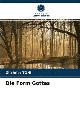 Die Form Gottes 1