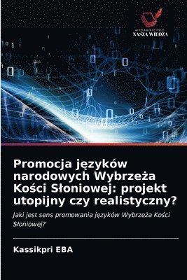 bokomslag Promocja j&#281;zykw narodowych Wybrze&#380;a Ko&#347;ci Sloniowej