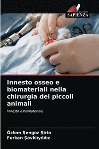 bokomslag Innesto osseo e biomateriali nella chirurgia dei piccoli animali