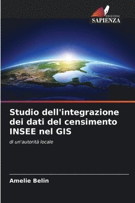 bokomslag Studio dell'integrazione dei dati del censimento INSEE nel GIS
