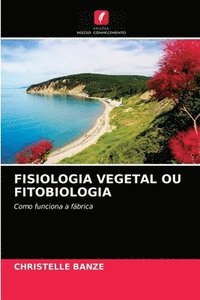bokomslag Fisiologia Vegetal Ou Fitobiologia