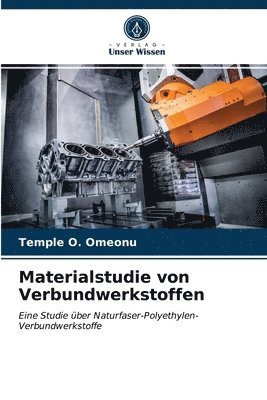 Materialstudie von Verbundwerkstoffen 1