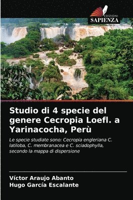 Studio di 4 specie del genere Cecropia Loefl. a Yarinacocha, Peru 1