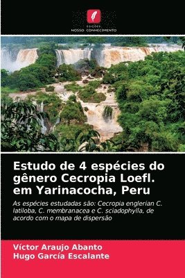 bokomslag Estudo de 4 especies do genero Cecropia Loefl. em Yarinacocha, Peru