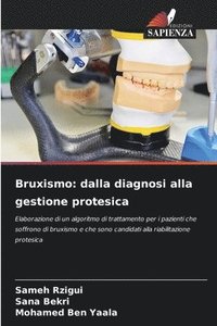 bokomslag Bruxismo: dalla diagnosi alla gestione protesica