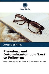 bokomslag Prvalenz und Determinanten von &quot;Lost to Follow-up